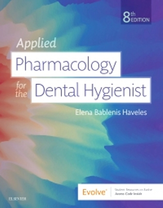 Test Bank for Applied Pharmacology for the Dental Hygienist 8th Edition by Elena Bablenis Haveles