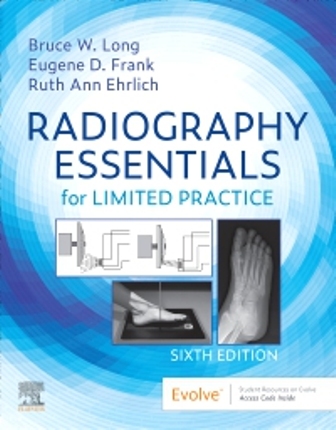 Test Bank for Radiography Essentials for Limited Practice 6th Edition Long