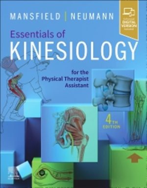 Test Bank for Essentials of Kinesiology for the Physical Therapist Assistant 4th Edition Mansfield
