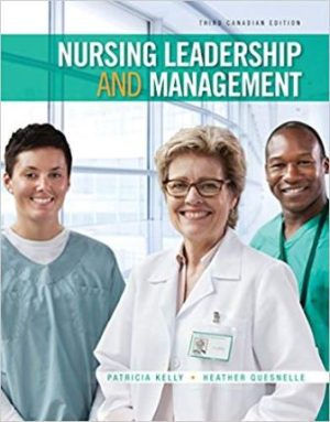 Nursing Leadership and Management 3rd Canadian Edition Kelly
