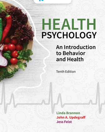 Health Psychology: An Introduction to Behavior and Health 10th Edition Brannon