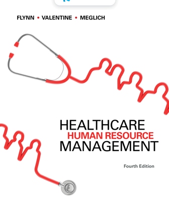 Healthcare Human Resource Management 4th Edition Flynn 