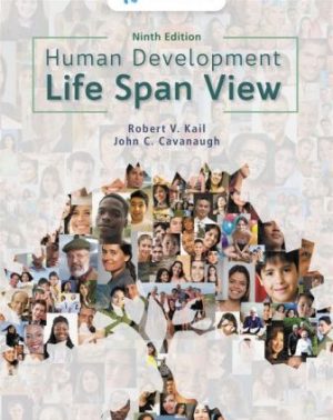 Human Development A Life-Span View 9th Edition Kail