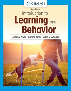 Introduction to Learning and Behavior 6th Edition Powell 