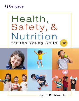 Health Safety and Nutrition for the Young Child 11th Edition Marotz