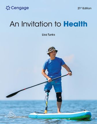 Test Bank for An Invitation to Health 21st Edition Tunks