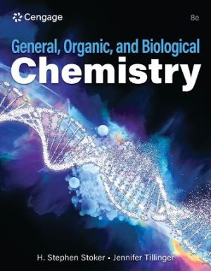 General Organic and Biological Chemistry 8th Edition Stoker