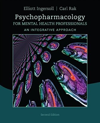 Psychopharmacology for Mental Health Professionals An Integrative Approach 2nd Edition Ingersoll
