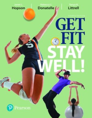 Get Fit Stay Well! 4th Edition Hopson