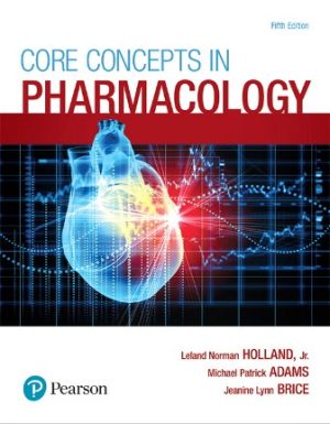 Core Concepts in Pharmacology 5th Edition Holland 