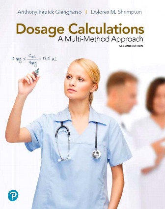 Dosage Calculations A Multi-Method Approach 2nd Edition Giangrasso