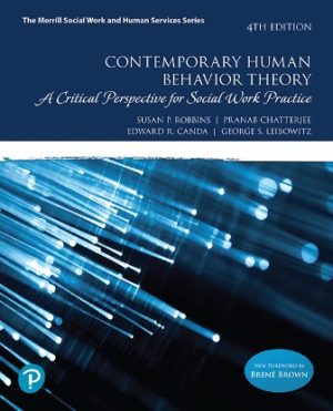 Contemporary Human Behavior Theory: A Critical Perspective for Social Work Practice 4th Edition Robbins