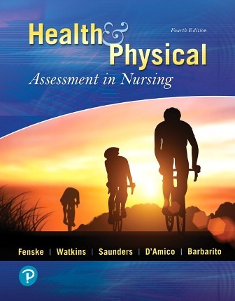 Health and Physical Assessment In Nursing 4th Edition Fenske