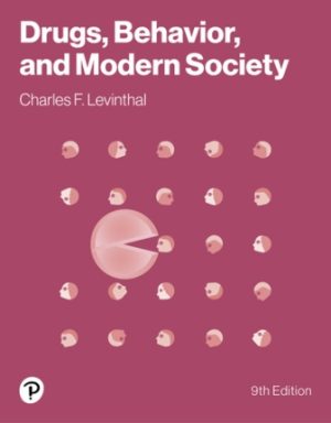 Drugs Behavior and Modern Society 9th Edition Levinthal