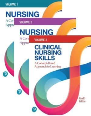 Clinical Nursing Skills A Concept-Based Approach Volume I II III 4th Edition Pearson Education