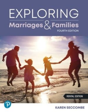 Exploring Marriages and Families 4th Edition Seccombe 