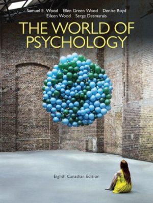 The World of Psychology 8th Canadian Edition Wood
