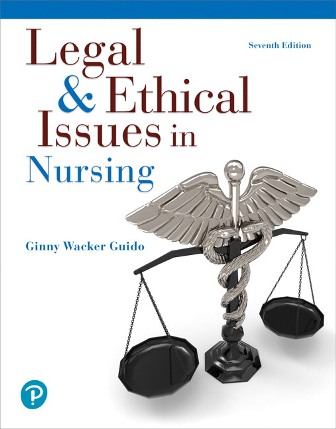 Legal and Ethical Issues in Nursing 7th Edition Guido