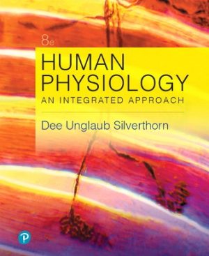 Human Physiology An Integrated Approach 8th Edition Silverthorn