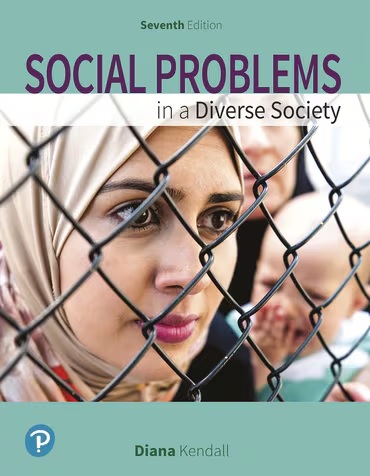 Social Problems in a Diverse Society 7th Edition Kendall