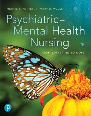 Psychiatric-Mental Health Nursing From Suffering to Hope 2nd Edition Potter
