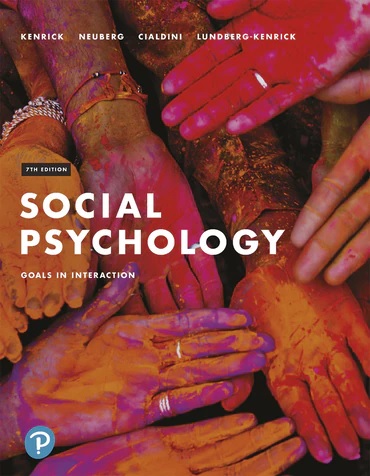 Social Psychology Goals in Interactio 7th Edition Kenrick