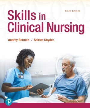 Skills in Clinical Nursing 9th Edition Berman