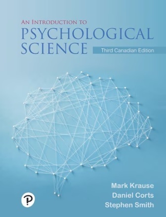 An Introduction to Psychological Science 3rd Canadian Edition Krause