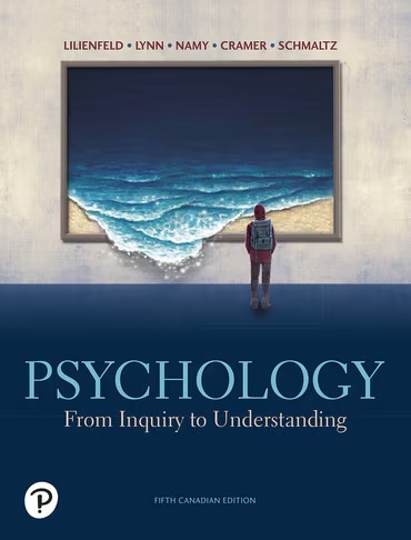 Psychology From Inquiry to Understanding 5th Canadian Edition Lilienfeld