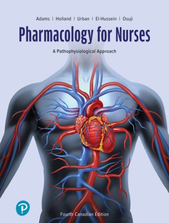 Pharmacology for Nurses A Pathophysiological Approach 4th Canadian Edition Adams