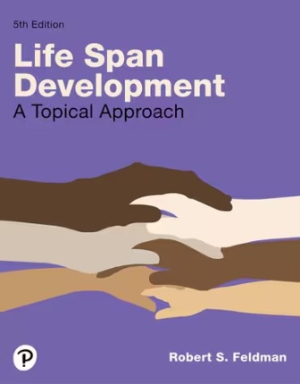 Lifespan Development A Topical Approach 5th Edition Feldman