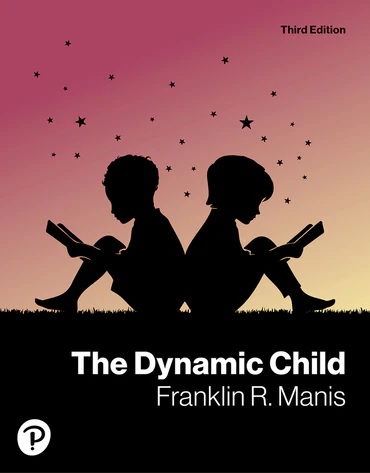 The Dynamic Child 3rd Edition Manis