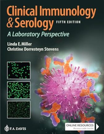 Clinical Immunology and Serology A Laboratory Perspective 5th Edition Miller