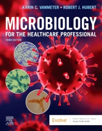 Microbiology for the Healthcare Professional 3rd Edition VanMeter