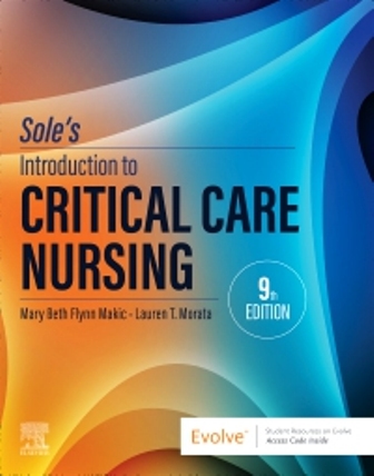 Sole’s Introduction to Critical Care Nursing 9th Edition Makic