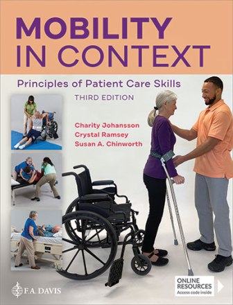 Mobility in Context Principles of Patient Care Skills 3rd Edition Johansson