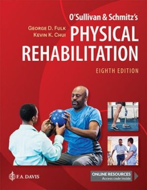 O'Sullivan & Schmitz's Physical Rehabilitation 8th Edition Fulk