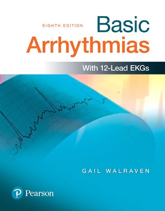 Basic Arrhythmias 8th Edition Walraven
