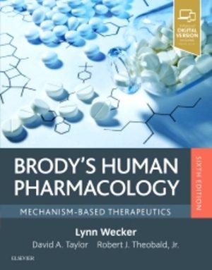 Brody's Human Pharmacology Mechanism-Based Therapeutics 6th Edition Wecker