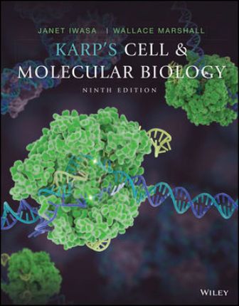 Karp's Cell and Molecular Biology 9th Edition Karp