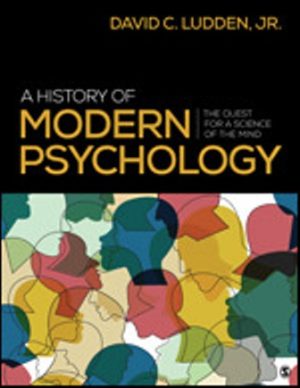 A History of Modern Psychology The Quest for a Science of the Mind 1st Edition Ludden