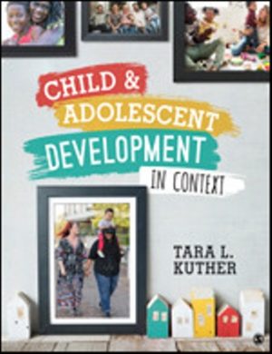 Child and Adolescent Development in Context 1st Edition Kuther