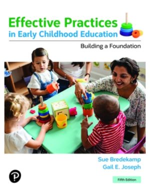 Effective Practices in Early Childhood Education: Building a Foundation 5th Edition Bredekamp