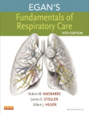Egan's Fundamentals of Respiratory Care 10th Edition Kacmarek