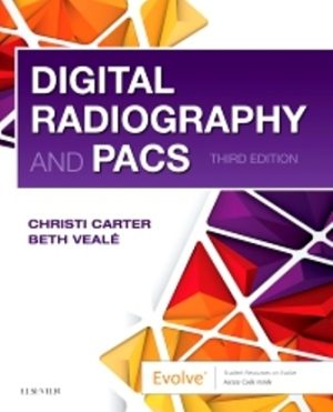 Digital Radiography and PACS 3rd Edition Carter