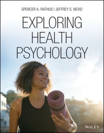 Exploring Health Psychology 1st Edition Rathus