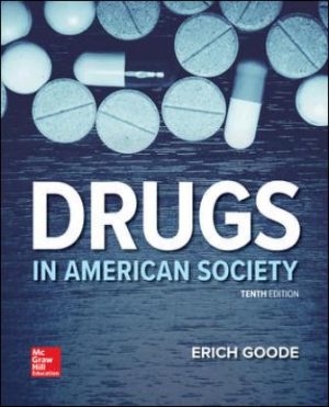 Drugs in American Society 10th Edition Goode