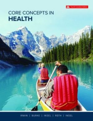 Core Concepts in Health 4th Canadian Edition Irwin