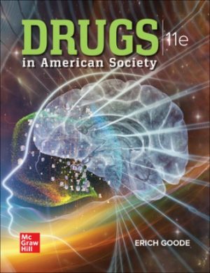 Drugs in American Society 11th Edition Goode