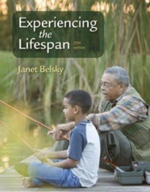 Experiencing the Lifespan 5th Edition Belsky